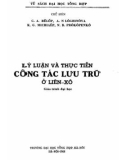 Giáo trình lý luận và thực tiễn công tác lưu trữ ở Liên Xô: Phần 1