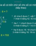 Giáo án điện tử môn Toán lớp 3 - Bài: Chia số bốn chữ số cho số có một chữ số (Tiếp theo)