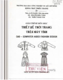 Giáo trình Thiết kế thời trang trên máy tính: Phần 1