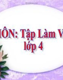 Bài giảng môn Tiếng Việt lớp 4 năm học 2020-2021 - Tuần 9: Tập làm văn Luyện tập trao đổi ý kiến với người thân (Trường Tiểu học Thạch Bàn B)