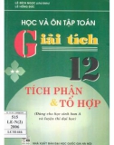 Phương pháp học và ôn tập toán Giải tích 12 (Tập 2: Tích phân và tổ hợp): Phần 1