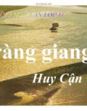 Bài giảng Ngữ văn 11 - Bài: Tràng giang