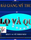 Bài giảng Vẽ theo mẫu lọ và quả - Mỹ thuật 8 - GV.T.Ánh Hồng