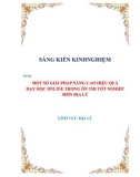 Sáng kiến kinh nghiệm THPT: Một số giải pháp nâng cao hiệu quả dạy học online trong ôn thi tốt nghiệp môn Địa lý