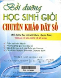 Bồi dưỡng kiến thức học sinh giỏi chuyên khảo dãy số (Tái bản có sửa chữa bổ sung): Phần 1