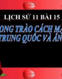 Bài giảng môn Lịch sử 11 bài 15: Phong trào cách mạng ở Trung Quốc và Ấn Độ (1918 - 1939)