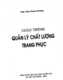 Giáo trình Quản lý chất lượng trang phục: Phần 1