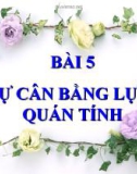 Bài giảng Vật lý 8 bài 5: Sự cân bằng lực-quán tính