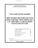 Sáng kiến kinh nghiệm Tiểu học: Một số biện pháp rèn kĩ năng sống cho học sinh thông qua các môn học và hoạt động ngoài giờ lên lớp