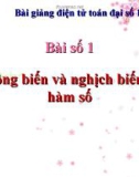 Bài giảng Giải tích 12 chương 1 bài 1: Sự đồng biến ,nghịch biến của hàm số