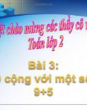 Bài giảng 9 cộng với một số: 9+5 - Toán 2 - GV.Lê Văn Hải