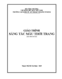 Giáo trình Sáng tác mẫu thời trang - Trường CĐ Kinh tế - Kỹ thuật Vinatex TP. HCM