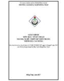 Giáo trình Vẽ kỹ thuật (Nghề: Thiết kế thời trang - Cao đẳng) - Trường Cao đẳng nghề Đồng Tháp