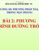 Bài giảng Phương trình đường tròn - Hình học 10 - GV. Trần Thiên