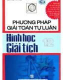 Một số phương pháp cơ bản giải toán tự luận Hình học giải tích 12: Phần 1