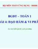 Bài giảng điện tử Toán 1: Bài 4 - TS. Nguyễn Quốc Lân