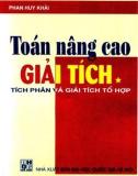 Tổng hợp kiến thức Toán nâng cao Giải tích (Tập 1: Tích phân và giải tích tổ hợp): Phần 1