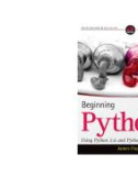 Beginning Python: Using Python 2.6 and Python 3.1