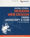 DHTML Utopia Modern Web Design Using JavaScript & DOM- P1