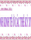 Bài giảng Lịch sử 10 bài 22: Tình hình kinh tế ở các thế kỷ XVI - XVIII