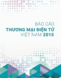 Báo cáo Thương mại điện tử Việt Nam năm 2015