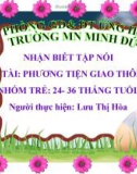 Bài giảng mầm non - Nhận biết: Phương tiện giao thông