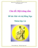 Chủ đề: Hội trăng rằm - Đề tài: Hát với chị Hằng Nga - Nhóm lớp: Lá