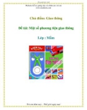 Chủ điểm: Giao thông - Đề tài: Một số phương tiện giao thông - Lớp : Mầm