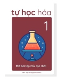 Tự học Hóa 1: 100 bài tập cấu tạo chất