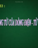 Bài 22: Tác dụng từ của dòng điện-Từ trường - Bài giảng điện tử Vật lý 9 - B.Q.Thanh