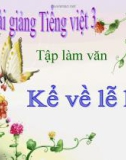 Slide bài Tập làm văn: Kể về lễ hội - Tiếng việt 3 - GV.N.Tấn Tài