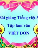 Slide bài Tập làm văn: Viết đơn - Tiếng việt 3 - GV.N.Tấn Tài