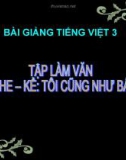 Slide bài TLV: Tôi cũng như bác, giới thiệu hoạt động - Tiếng việt 3 - GV.N.Tấn Tài