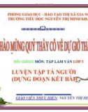 Bài giảng điện tử tiếng việt lớp 5 – Tuần 19 – Luyện tập tả người