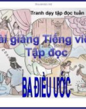 Bài giảng Tập đọc: Ba điều ước - Tiếng việt 3 - GV.N.Phương Mai