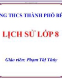 Bài giảng môn Lịch sử lớp 8 - Chương 3: Châu Á thế kỉ XVIII - đầu thế kỉ XX (Tiếp theo)