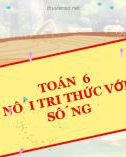 Bài giảng Toán 6 sách Kết nối tri thức: Ôn tập giữa học kỳ 1