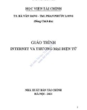 Giáo trình Internet và thương mại điện tử: Phần 1 - TS. Hà Văn Sang & ThS. Phan Phước Long