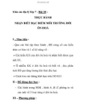 Giáo án địa lý lớp 7 - Bài 18 : THỰC HÀNH NHẬN BIẾT ĐẶC ĐIỂM MÔI TRƯỜNG ĐỚI ÔN HOÀ