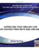 Hướng dẫn thực hiện quy chế đối với chương trình bồi dưỡng thường xuyên giáo viên mầm non - ThS. Cù Thị Thủy