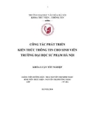 Tóm tắt Khóa luận tốt nghiệp khoa Thư viện - Thông tin: 'Công tác phát triển kiến thức thông tin cho sinh viên TrườngĐại học Sư phạm Hà Nội