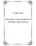 Luận văn đề tài: Kinh tế dịch vụ trong cơ cấu kinh tế của tỉnh Bà Rịa - Vũng Tàu hiện nay