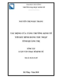 Tóm tắt luận văn Thạc sĩ: Tác động của tăng trưởng kinh tế tới bất bình đẳng thu nhập tỉnh Quảng Trị