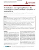 Báo cáo y học: Do methadone and buprenorphine have the same impact on psychopathological symptoms of heroin addicts