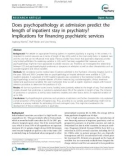 Báo cáo y học: Does psychopathology at admission predict the length of inpatient stay in psychiatry? Implications for financing psychiatric services