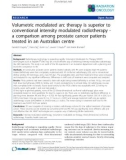 Báo cáo khoa học: Volumetric modulated arc therapy is superior to conventional intensity modulated radiotherapy a comparison among prostate cancer patients treated in an Australian centre