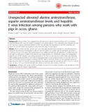 Báo cáo y học: Unexpected elevated alanine aminotransferase, asparte aminotransferase levels and hepatitis E virus infection among persons who work with pigs in accra, ghana