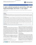 Báo cáo y học: A giant adrenal pseudocyst presenting with right hypochondralgia and fever: a case repor