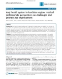 Báo cáo y học: Iraqi health system in kurdistan region: medical professionals' perspectives on challenges and priorities for improvement