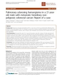 báo cáo khoa học: Pulmonary sclerosing hemangioma in a 21-year-old male with metastatic hereditary non-polyposis colorectal cancer: Report of a case